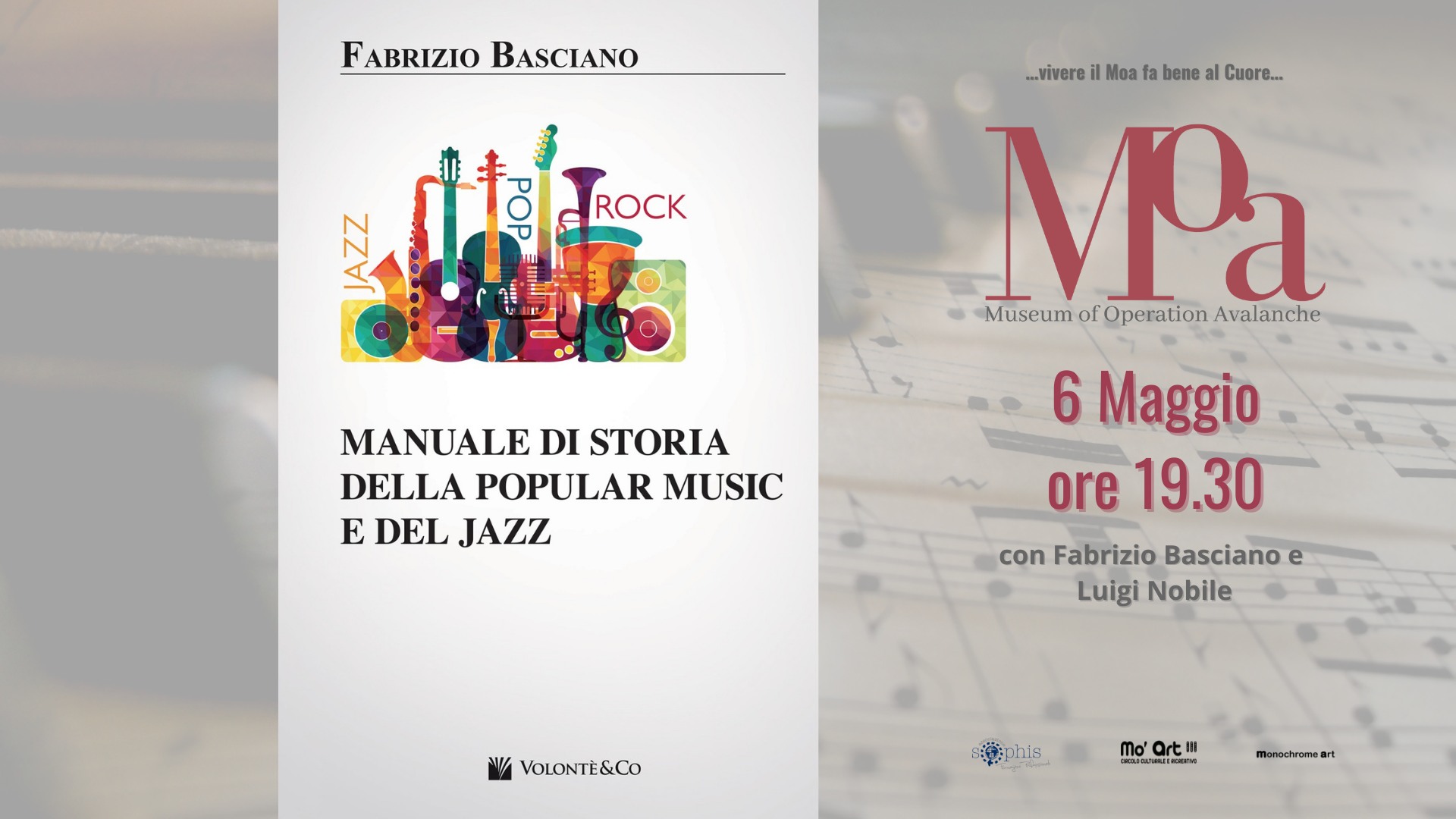 EBOLI-MOA. Presentazione del libro: Manuale di Storia della Popular music e del Jazz-VENERDÌ 6 MAGGIO 2022 ALLE ORE 19:30