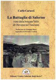 La battaglia di Salerno vista dalla borgata Valle di Olevano sul Tusciano di Carlo Carucci. Articolo di Giovanna Iammucci